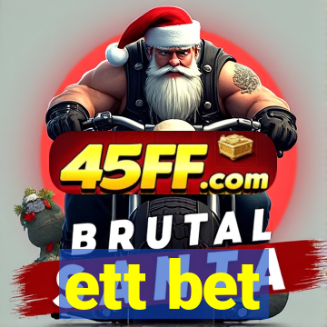 ett bet